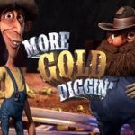 More-Gold-Digginrsquo-Slots-by-Betsoft